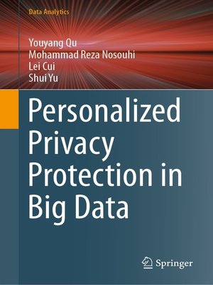 cover image of Personalized Privacy Protection in Big Data